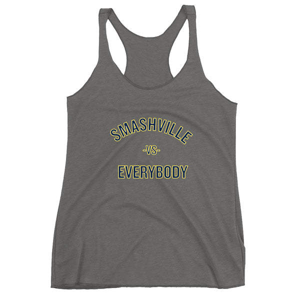 Smashville Vs Everybody Women's Racerback Tank - Flick & Tea